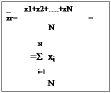 : _       1+2+.+N                             &amp;#13;&amp;#10;=                                   =     &amp;#13;&amp;#10;                     N&amp;#13;&amp;#10;&amp;#13;&amp;#10;     N&amp;#13;&amp;#10;=&amp;#931;  xi&amp;#13;&amp;#10;     i=1&amp;#13;&amp;#10;       N&amp;#13;&amp;#10;&amp;#13;&amp;#10;